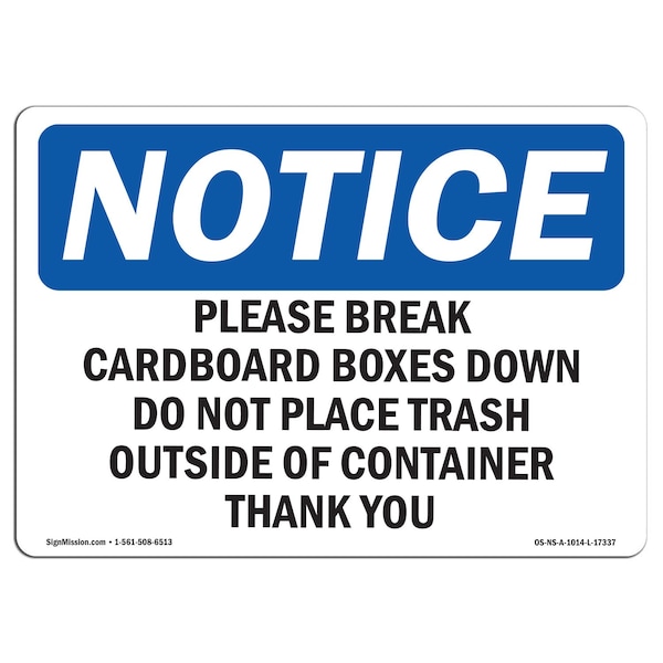 OSHA Notice Sign, 3.5" Height, Please Break Cardboard Boxes Down Do Not Sign, Landscape, 10PK